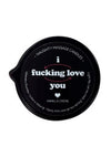 Kama Sutra Naughty Note I F*cking Love You 2oz Massage Candle with Pour Spout Tin